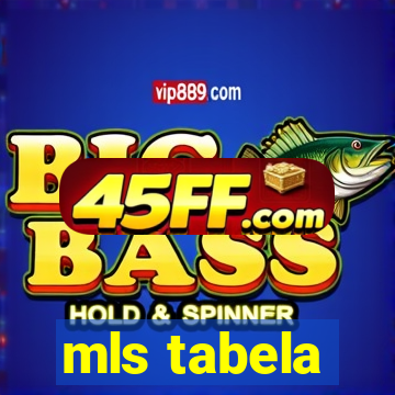 mls tabela